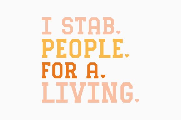 I Stab People for a Living Retro