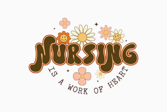 Nursing is a Work of Heart Retro