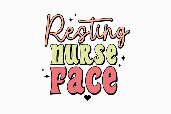 Resting Nurse Face Retro Nurse Svg