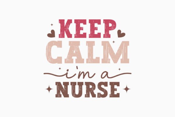 Retro Nurse Quote SVG Keep Calm I m a